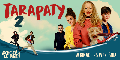 T2_400x200 TARAPATY 2 – wkrótce premiera