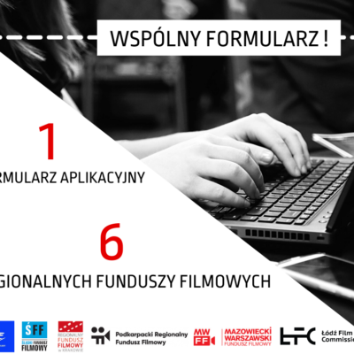 UWAGA PRODUCENCI ! SZEŚĆ FUNDUSZY FILMOWYCH – JEDEN FORMULARZ APLIKACYJNY !