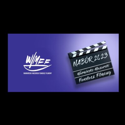 8.KONKURS NA WSPIERANIE PRODUKCJI FILMOWYCH